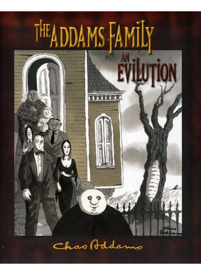 Addams Family the an Evilution - Hardback
