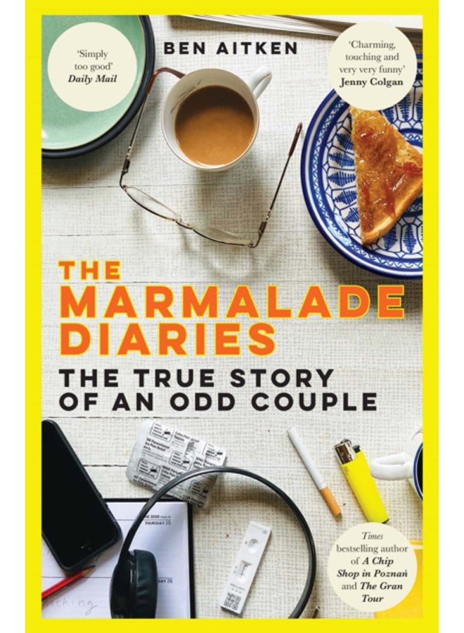 The Marmalade Diaries : The True Story of an Odd Couple 