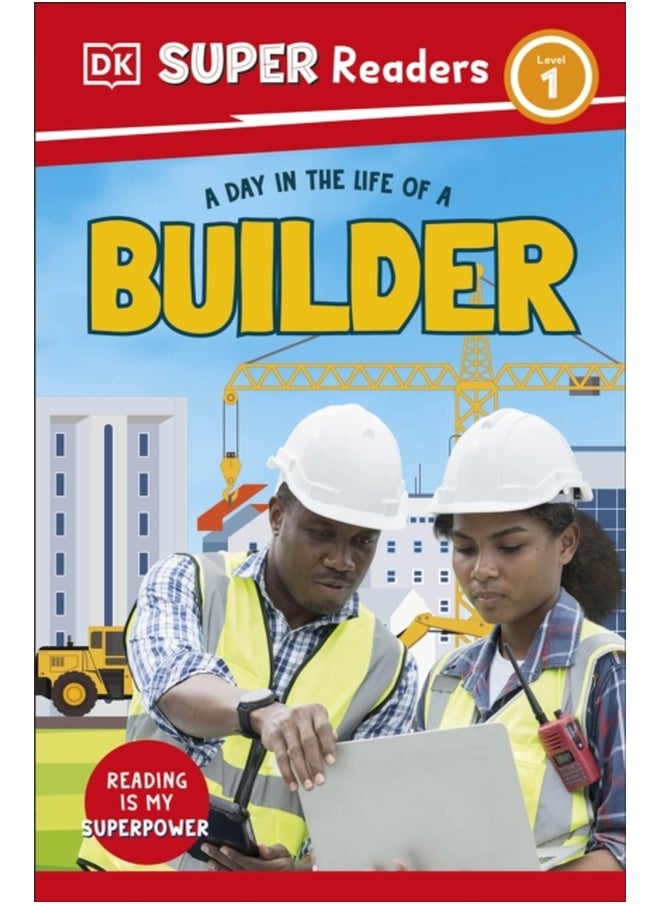 null - DK Super Readers Level 1 A day in the Life of a Builder - Image 1