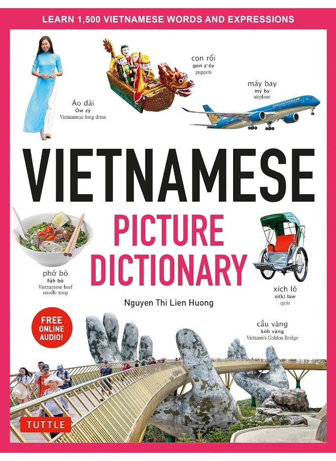 Vietnamese Picture Dictionary: Learn 1,500 Vietnamese Words and Expressions - For Visual Learners of All Ages (Includes Online Audio)  - Image 1