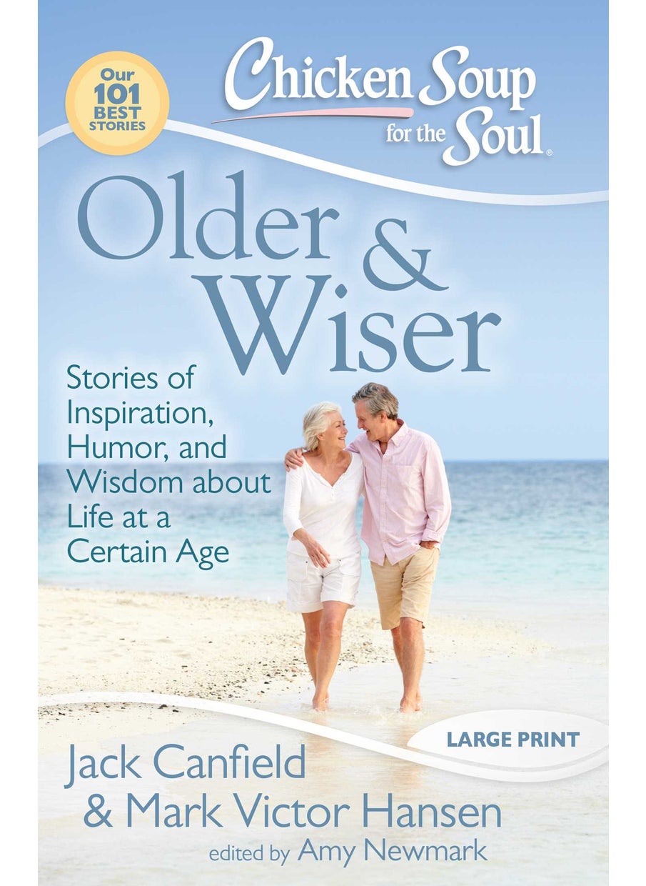 Chicken Soup for the Soul: Older & Wiser