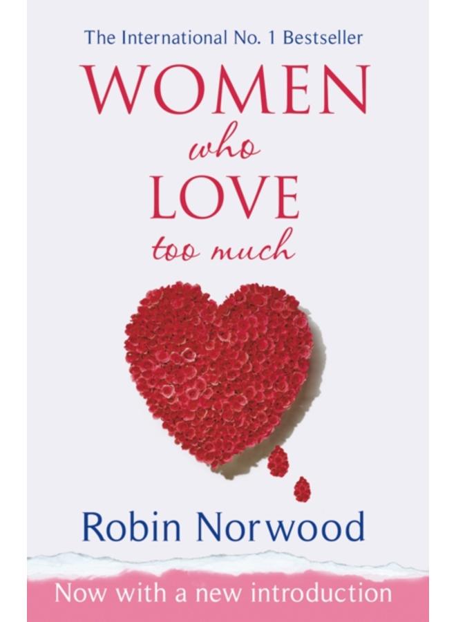 Women Who Love Too Much