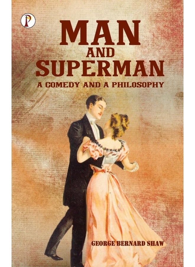 Man and Superman: A Comedy and a Philosophy - Image 1