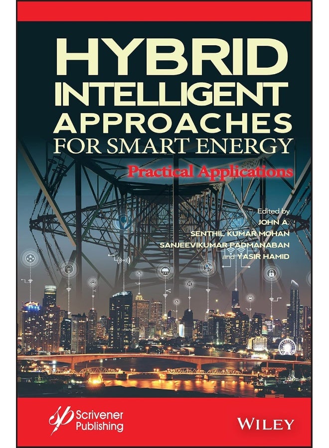 Hybrid Intelligent Approaches for Smart Energy: Practical Applications