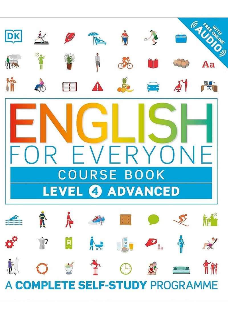English for Everyone Course Book Level 4 Advanced: A Complete Self-Study Programme