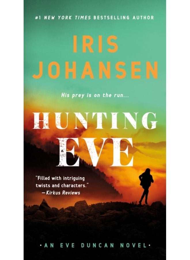Hunting Eve An Eve Duncan Novel 17 - Paperback