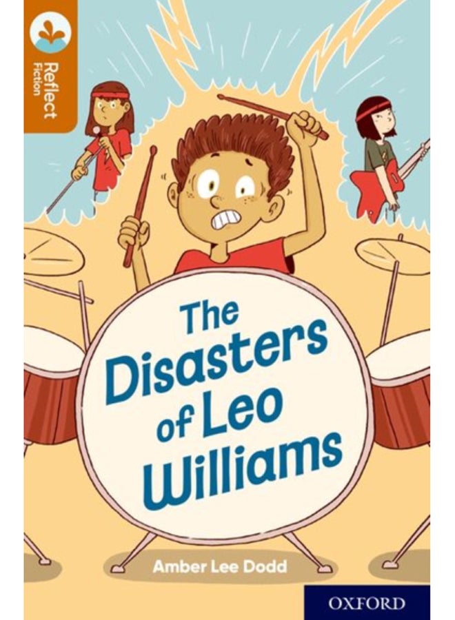 Oxford Reading Tree TreeTops Reflect: Oxford Reading Level 8: The Disasters of Leo Williams