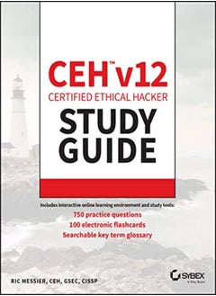 Ceh V12 Certified Ethical Hacker Study Guide With 750 Practice Test Questions 