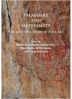 Paleoart and Materiality: The Scientific Study of Rock Art 