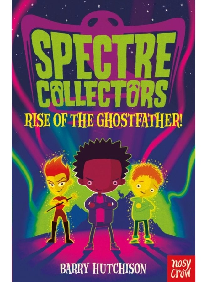 Spectre Collectors Rise of the Ghostfather - Paperback