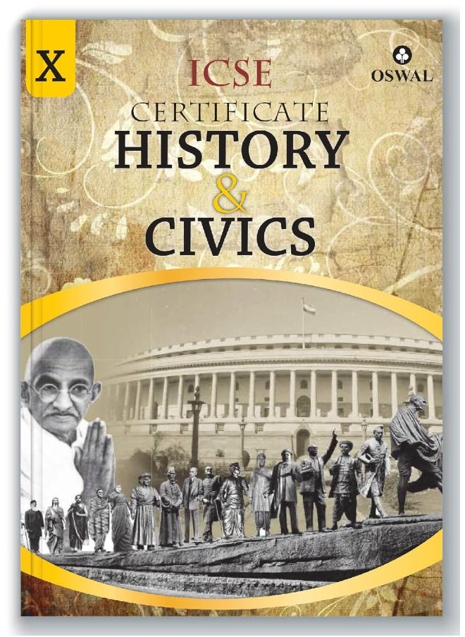 Certificate History & Civics: Textbook for ICSE Class 10 