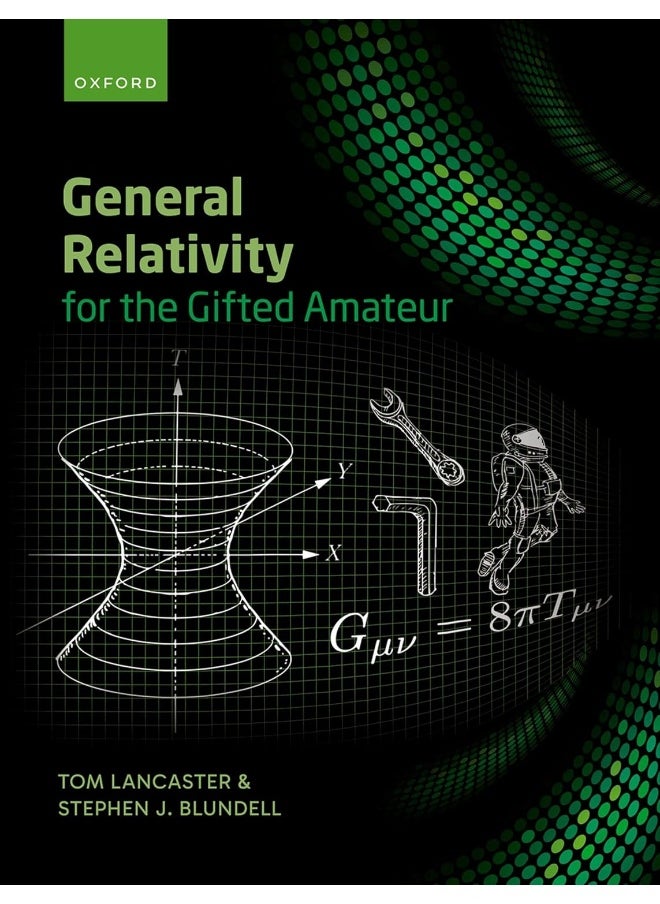 General Relativity for the Gifted Amateur 