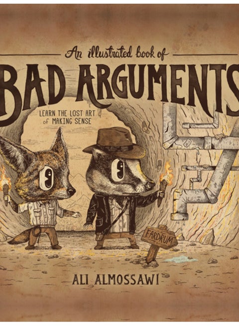 An Illustrated Book of Bad Arguments