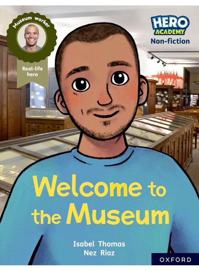 Hero Academy Non-fiction: Oxford Reading Level 10, Book Band White: Welcome to the Museum 