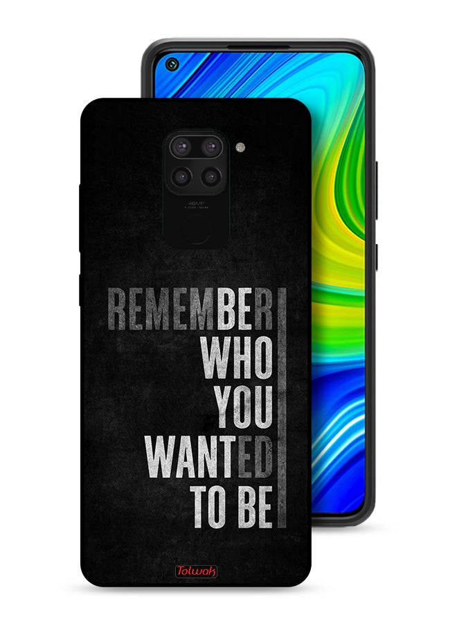 Tolwak Xiaomi Redmi Note 9 Protective Case Cover Remember Who You Wanted To Be - Image 1