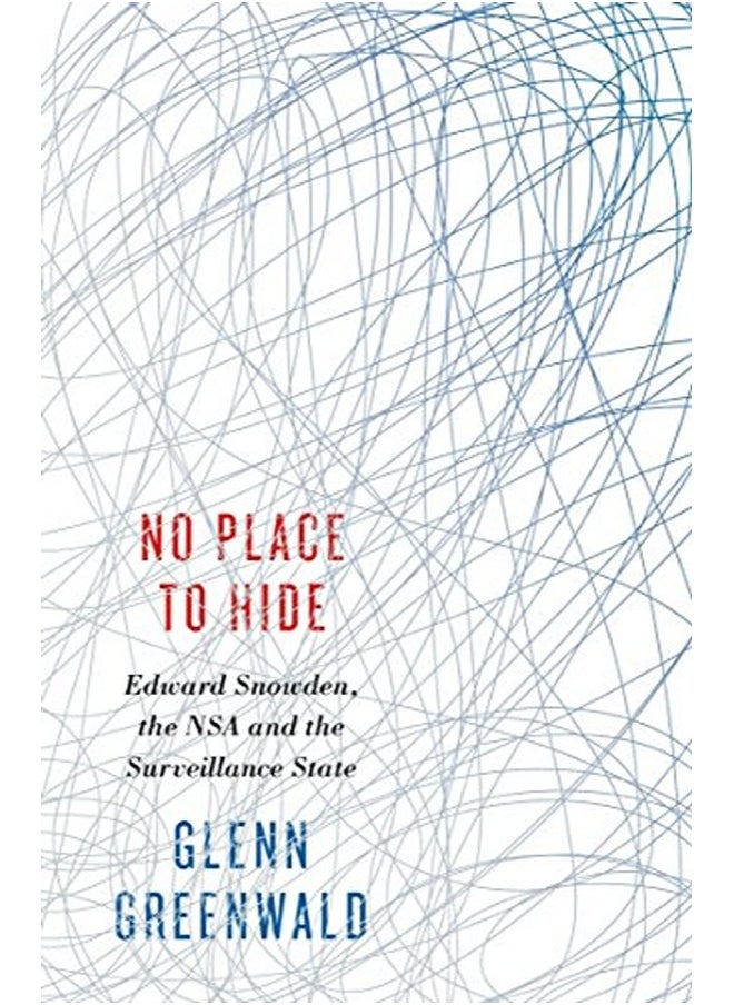 null - No Place to Hide: Edward Snowden, the NSA, and the U.S. Surveillance State - Image 1