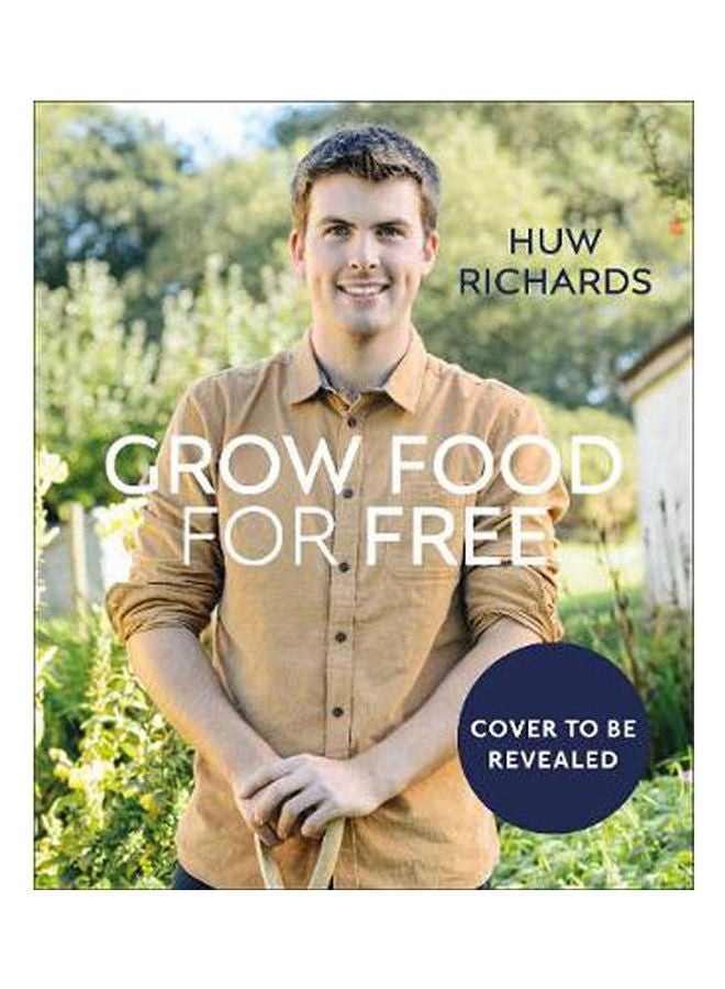 Grow Food For Free