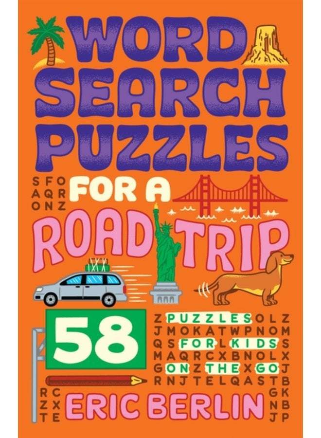 Word Search Puzzles for a Road Trip 58 Puzzles for Kids on the Go - Paperback