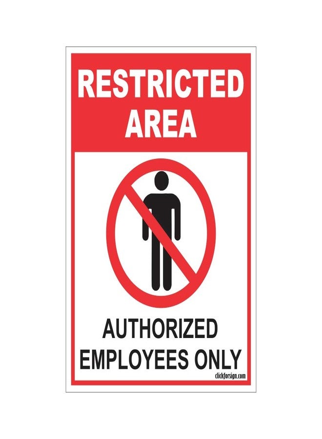 Clickforsign RES-AREA-SB-59(8X6) Restricted Area Authorized Employee Only Sign Board, 200 x 150 mm - Image 1