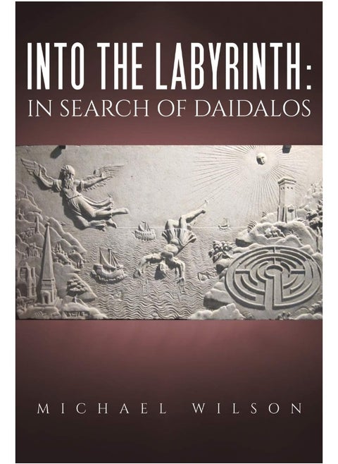 Into the labyrinth: in search of Daidalos