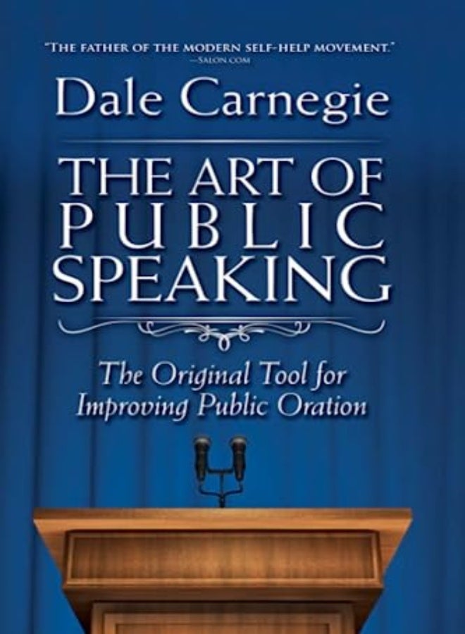 The Art Of Public Speaking The Original Tool For Improving Public 