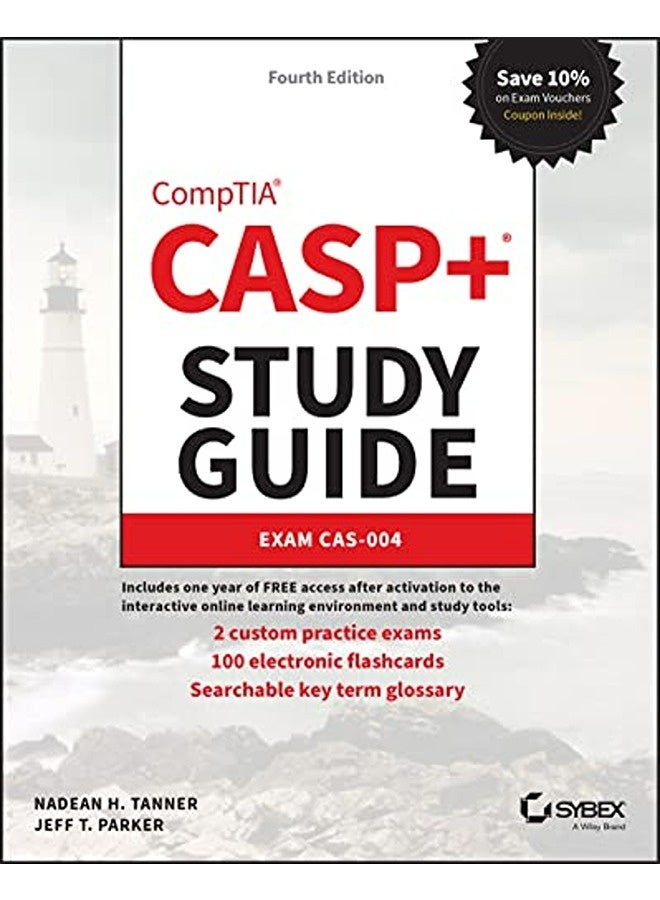CASP+ CompTIA Advanced Security Practitioner Study Guide: Exam CAS-004, Fourth Edition 