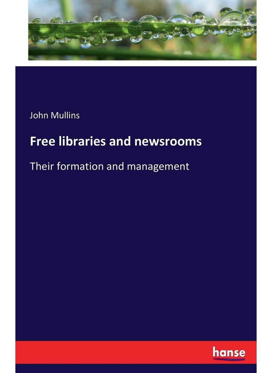 Free libraries and newsrooms: Their formation and management  - Image 1