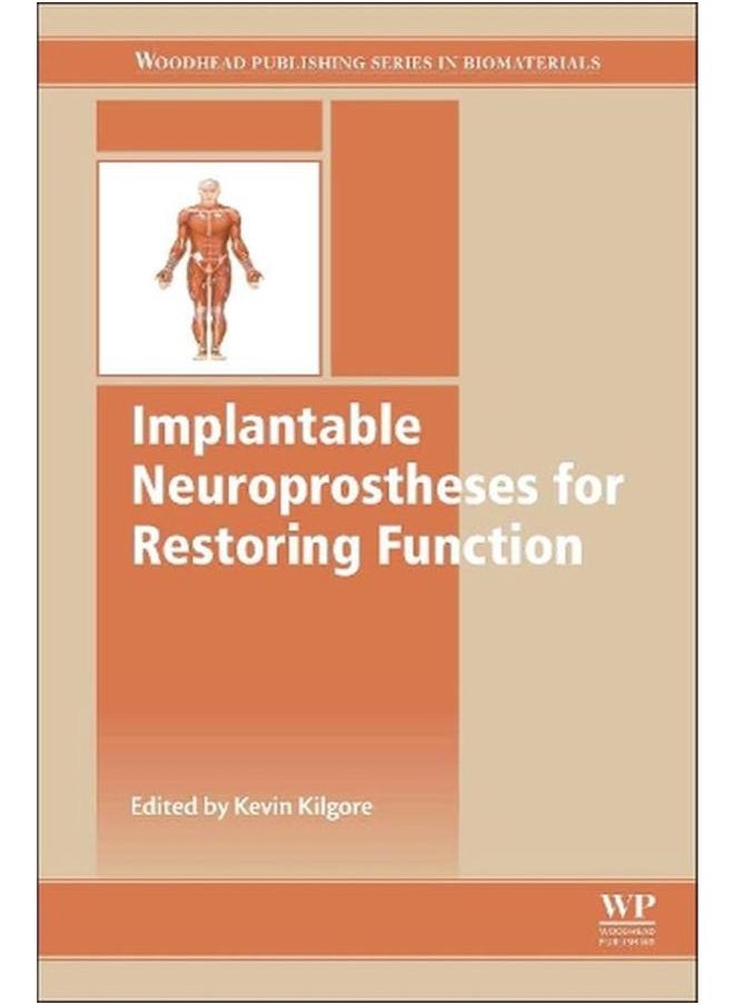 Implantable Neuroprostheses for Restoring Function 