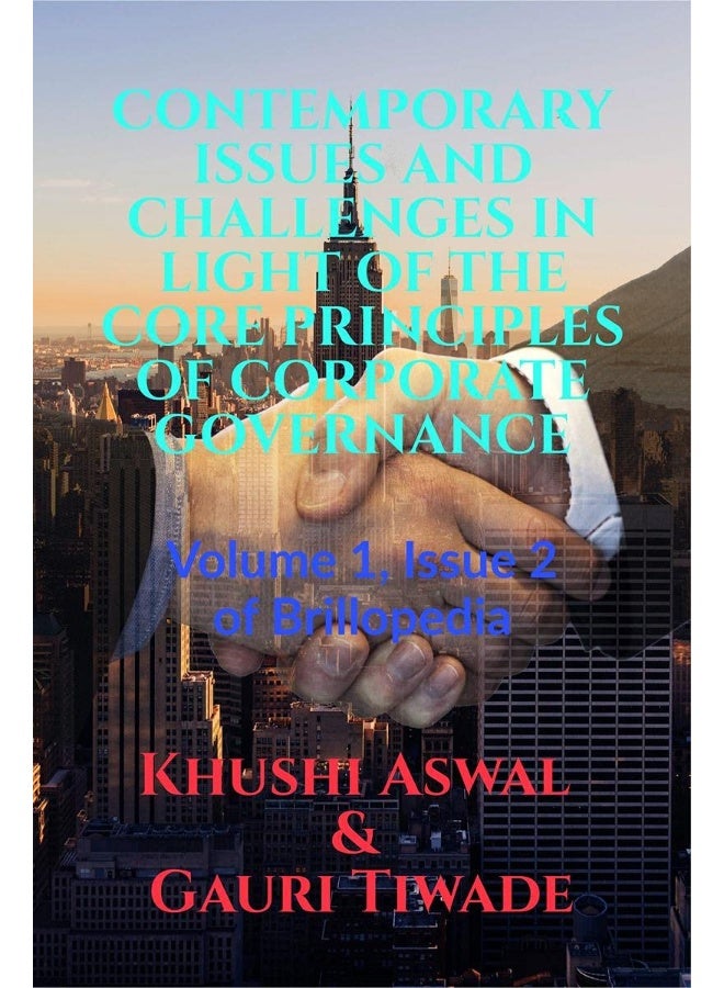CONTEMPORARY ISSUES AND CHALLENGES IN LIGHT OF THE CORE PRINCIPLES OF CORPORATE GOVERNANCE