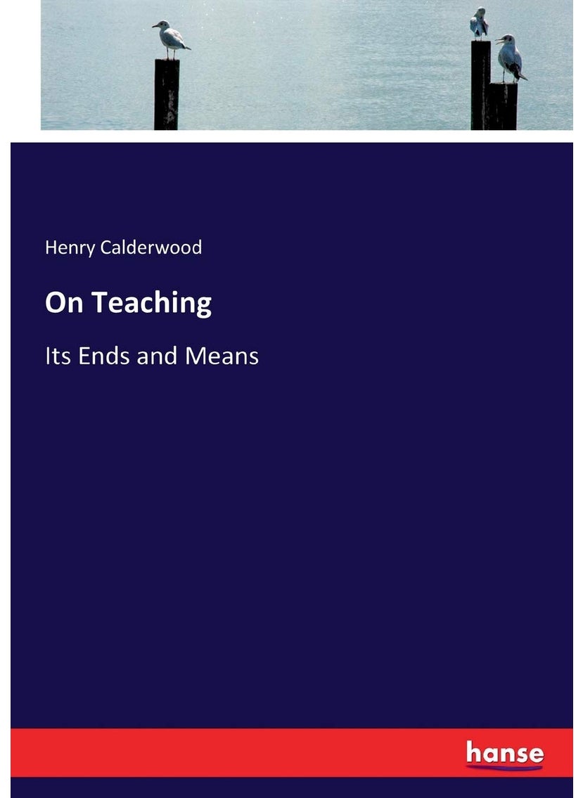 On Teaching: Its Ends and Means  - Image 1