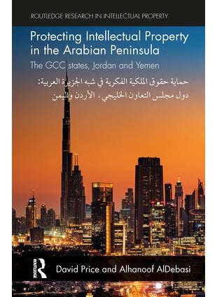 Protecting Intellectual Property in the Arabian Peninsula - pzsku/ZC61911D9B13B8409FD22Z/45/_/1734526111/9fc72762-7d7a-4998-a6e1-2d471647bcd0