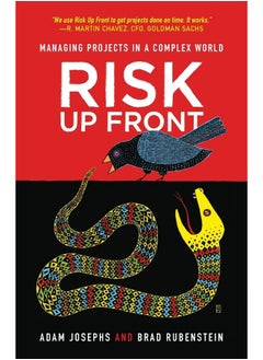 Risk Up Front: Managing Projects in a Complex World 