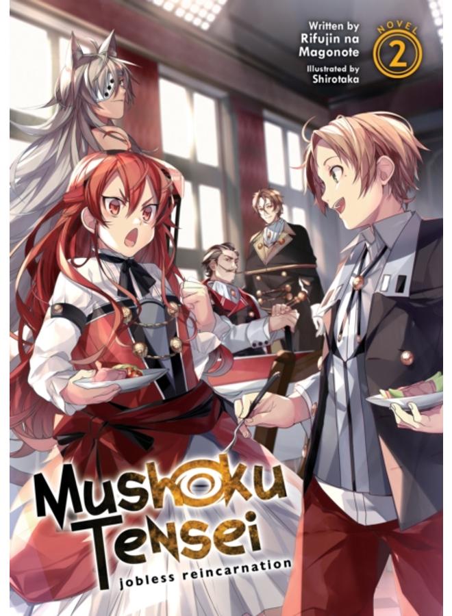Mushoku Tensei: Jobless Reincarnation (Light Novel) Vol. 2 : 2