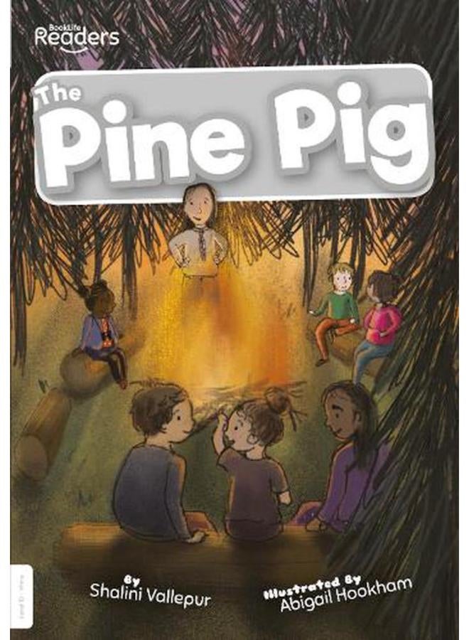 The Pine Pig  BookLife Readers - Level 10 - White  Ed   1