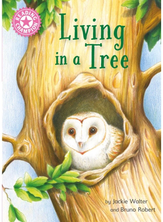 Reading Champion: Living in a Tree : Independent Reading Non-Fiction Pink 1a 
