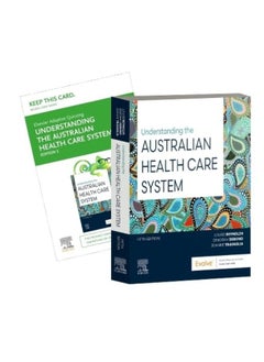 Understanding the Australian Health Care System: Includes Elsevier Adaptive Quizzing for Understanding the Australian Health Care System 5e 