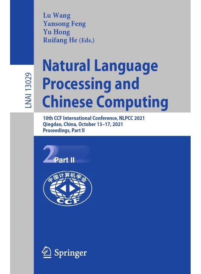 Natural Language Processing and Chinese Computing: 10th CCF International Conference, NLPCC 2021, Qingdao, China, October 13-17, 2021, Proceedings, Part II
