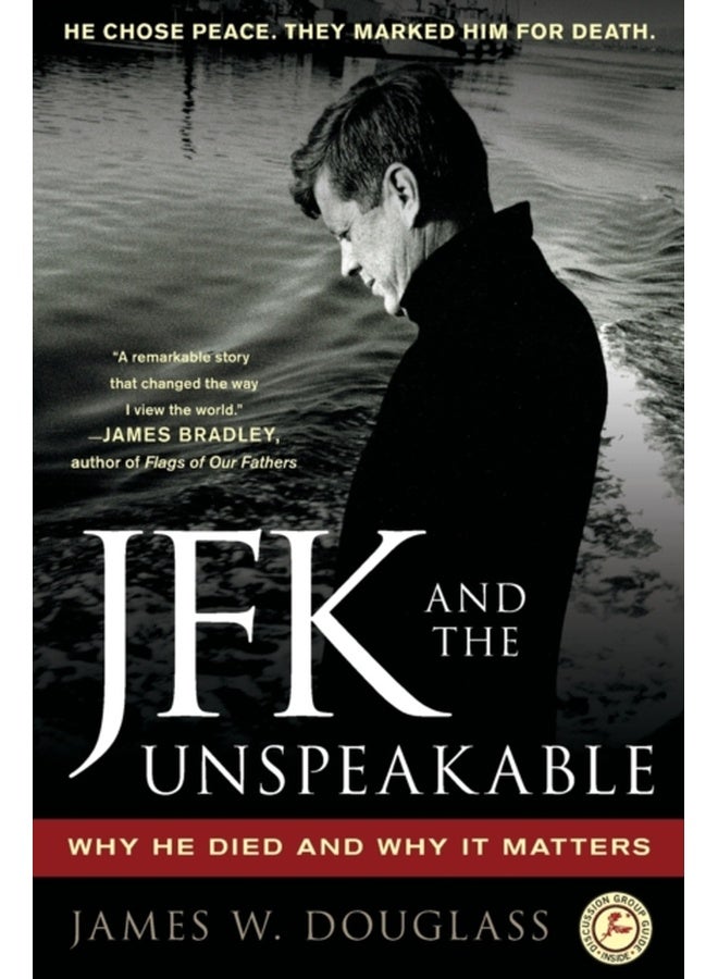 JFK and the Unspeakable : Why He Died and Why It Matters 