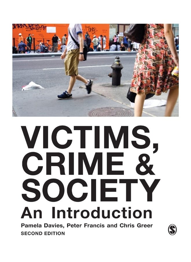 Victims, Crime and Society: An Introduction 