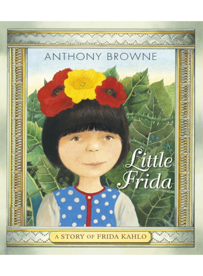 Little Frida : A Story of Frida Kahlo 
