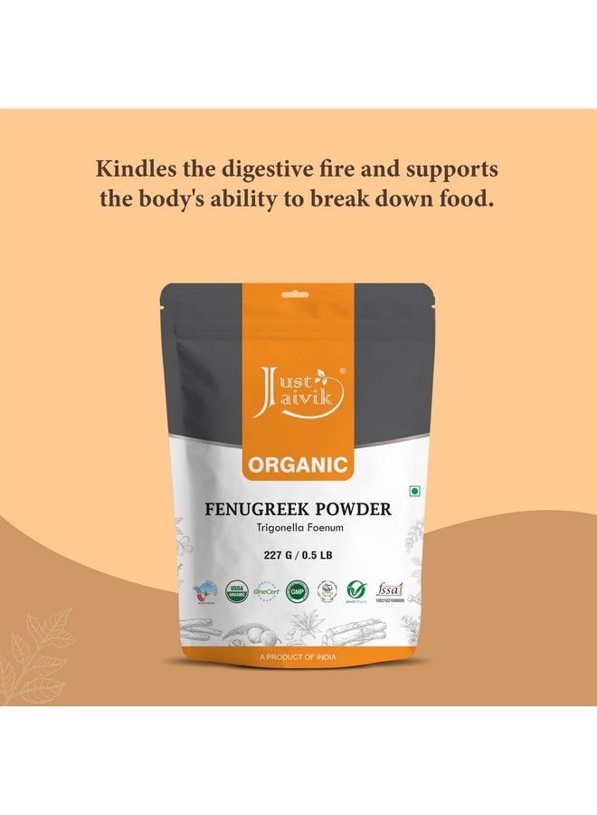 Just Jaivik Just Jaivik 100% Organic Fenugreek Powder 0.5 lb / 227 gm / 08 oz | Trigonella Foenum Methi Powder | Supports Healthy Digestive System & Boosts Immunity | USDA Certified Organic - Image 5