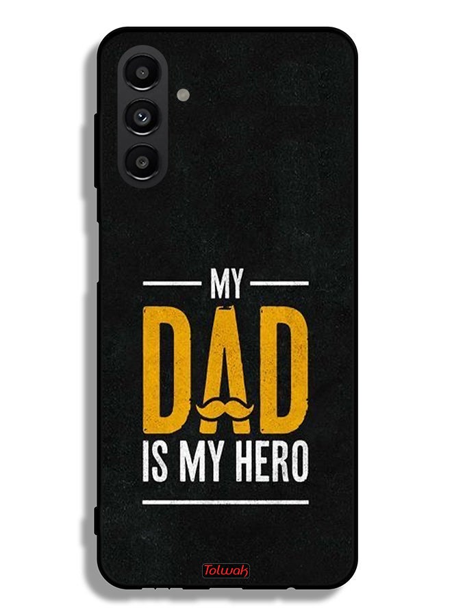 Tolwak Samsung Galaxy A13 5G Protective Case Cover My Dad Is My Hero - Image 1