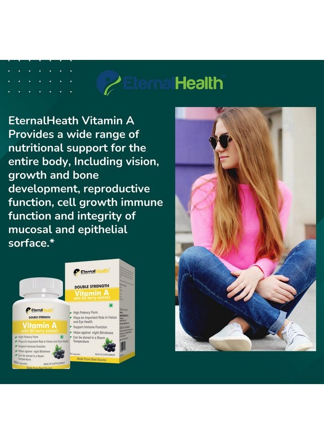 EternalHealth - Vitamin A (Double Strength) With Bilberry Extracts And Retinyl Palmitate Extracts- High Potency Form - Supports Healthy Vision & Immune System And Healthy Growth - 90 Veg Capsules - Image 1