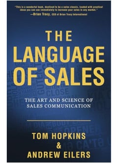 The Language Of Sales The Art And Science Of Sales Communication 