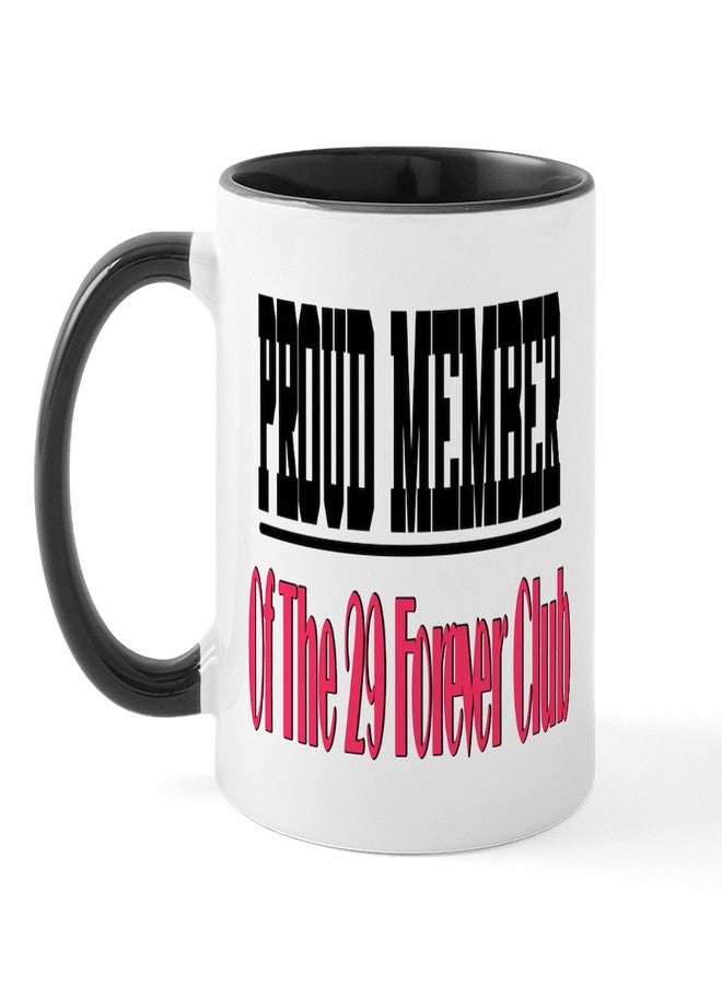 cafe press CafePress 29 Forever Club Mug 11 oz (325 ml) Ceramic Coffee Mug - Image 1