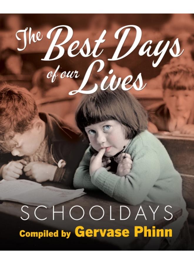 Schooldays: Best Days of Our Lives : Volume 1 : 1