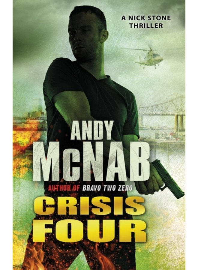 Crisis Four Nick Stone Thriller 2 - Paperback