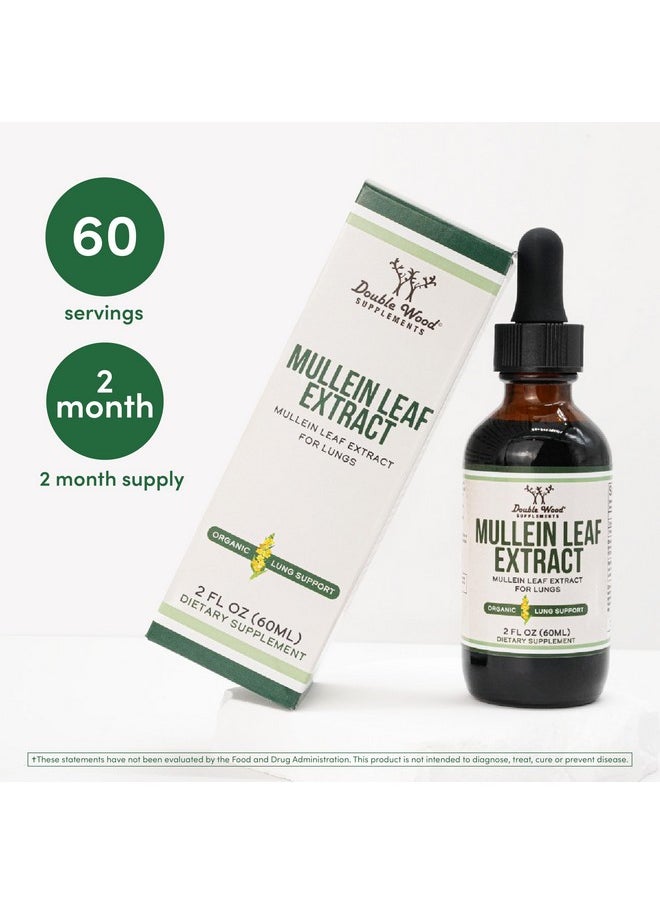 Mullein Drops for Lungs - Organic Mullein Leaf Extract for Lungs - 2FL OZ, 60 Servings (Better Absorbed Than Capsules, Great Addition to Mullein Tea) to Support Lung Health by Double Wood