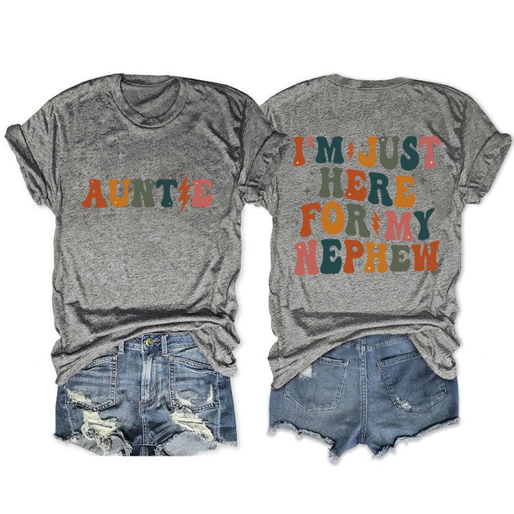 Independent Station Double-Sided Printed I'M Just Here For My Nephew Short-Sleeved Temperament T-Shirt - Image 1