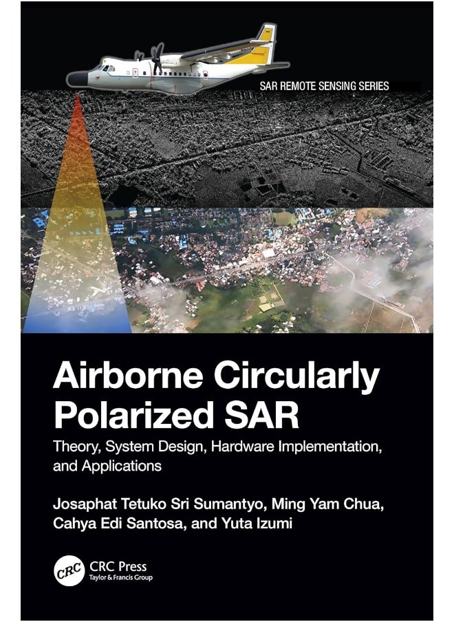 null - Airborne Circularly Polarized SAR: Theory, System Design, Hardware Implementation, and Applications - Image 1
